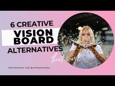 a woman blowing confetti on her face with the words creative vision board alternatives