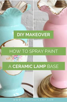 how to spray paint a ceramic lamp base with diy makeover instructions and tips