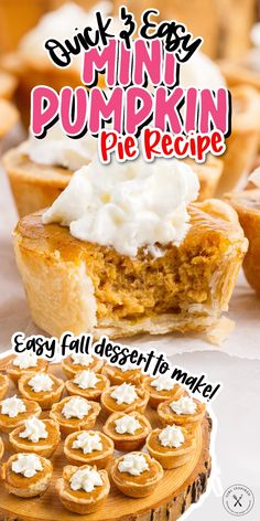 pumpkin pies with whipped cream on top and an advertisement for mini pumpkin pie recipe