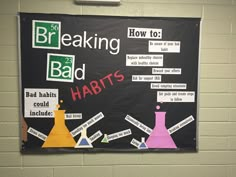 a bulletin board with words and pictures on it that say, breaking bad habitts