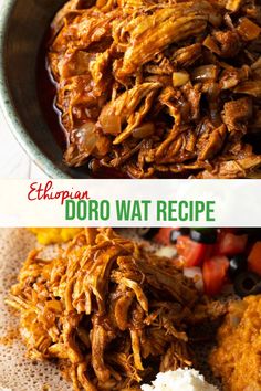 two pictures with different foods in them and the words ethiopian doro wat recipe on top