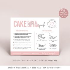 the cake care and cutting guide is shown with instructions for how to make it yourself