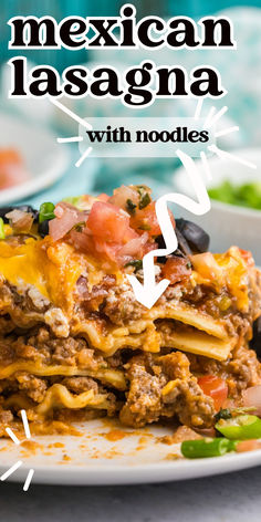 mexican lasagna with noodles and black olives on a white plate text overlay reads, mexican lasagna with noodles