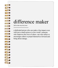 a spiral notebook with the words difference maker written on it