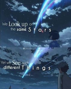 two anime characters looking at the sky with clouds in the background and one saying, we look up on the same star