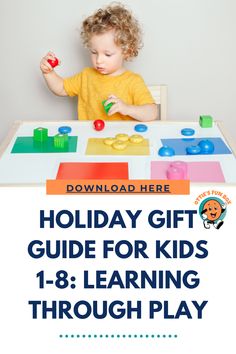 a young child playing with toys on the table and text overlay reads holiday gift guide for kids 1 - 8 learning through play