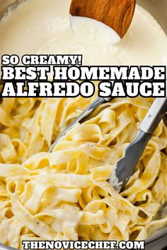 a pot full of alfredo sauce with a wooden spoon in it and the words so creamy, best homemade alfredo sauce