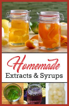 the cover of homemade extracts and syrups, with pictures of jars filled with liquid