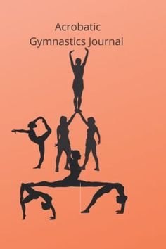 a poster with the words acrobatic gymnastics journal written in black on an orange background