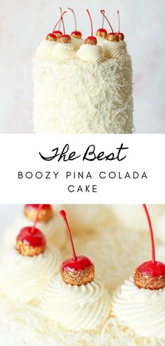 the best boozy pina colada cake with cherries and whipped cream on top