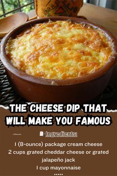 the cheese dip that will make you famous is shown in this ad for macaroni and cheese