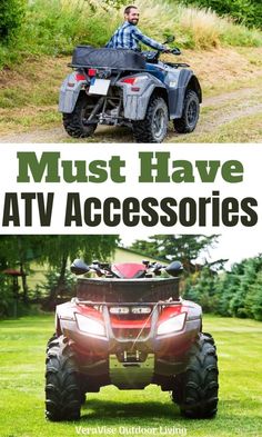 an atv with the words must have atv accessories on it, and there is a man riding