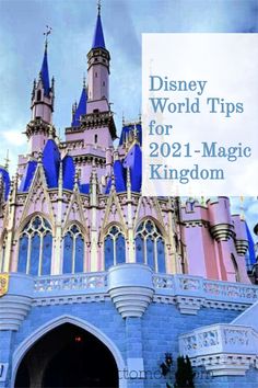 a castle with the words disney world tips for 2012 - magic kingdom in front of it