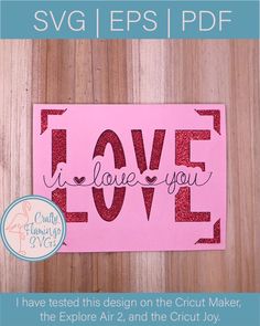 a pink card with the words i love you on it and an image of a red heart