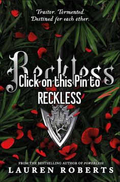 a book cover with red flowers and the words, click on this pin to reckless