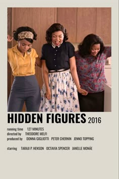 the poster for hidden figures 2016 shows three women standing in front of a kitchen counter