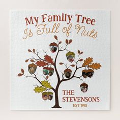 a family tree with the words, my family tree is full of nuts and leaves