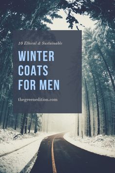 Menswear favourites from brands producing more sustainably and ethically! Mens Fashion Winter, Winter Coats For Men, Top Gifts For Women, Clean Fashion, Coats For Men, Eco Travel, Boss Girl, Mens Winter Coat, Eco Friendly Clothing