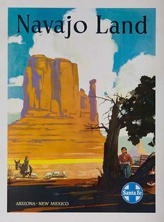 an old poster advertising navajo land with a man on horseback in front of a large rock formation