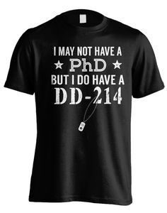 a t - shirt that says, i may not have a pdd but i do have