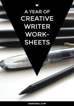 several pens are lined up next to each other with the words, a year of creative writer work sheets