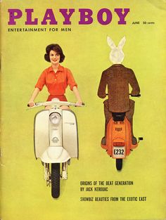 1950s Magazine, Magazine Wall, Old Magazine, Beat Generation, Hugh Hefner, Scooter Girl, Jack Kerouac, Playboy Bunny, Vintage Magazines