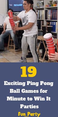 two men playing ping pong in the living room with text overlay reading 19 exciting ping pong ball games for minute to win it parties fun party