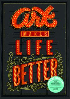 a poster with the words care makes life better in neon letters and an illuminated sign above it