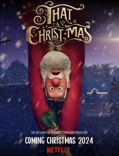 the poster for that christmas show is shown in front of a snowy background with an image of santa claus