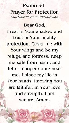 Psalm 91 Prayer for Protection  #prayer #psalm #jesus Protection Prayer For Family, Pslam91 Prayer, Psalms 23 Wallpaper, Inspirational Prayers For Women, Psalm 91:4, Psalms 91 Wallpaper, Psalms 91 Prayer, Psalm Bible Verses, Psalm 91 Prayer Of Protection