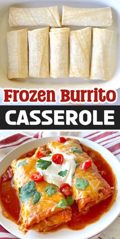 the casserole has been made with frozen burritos and cheese, then topped with sour cream