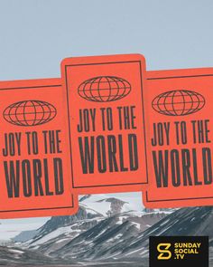 three orange signs that say joy to the world and joy to the world