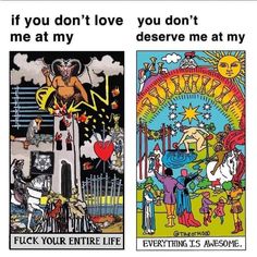 two tarot cards with the words if you don't love you don't me at my