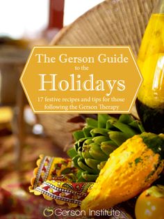 Gerson Therapy Recipes Food, Gerson Therapy Food List, Vegan Holidays, Food O, Health Diet, Eating Habits