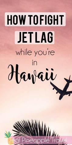 Flight To Hawaii, Hawaii Tips, Best Hawaiian Island, Hawaii Cruise, Maui Itinerary, Flight Tips