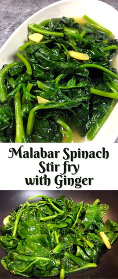 some green vegetables in a white bowl and on a table with the words matabar spinach stir fry with ginger