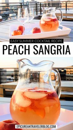 peach sangria is an easy summer cocktail recipe