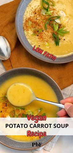 two bowls of orange colored soup with text "Vegan Potato Carrot Soup Recipe Low Fat!!!"