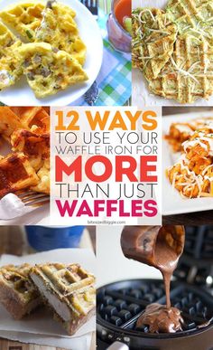 some waffles that are on top of a pan and in front of the words, 12 ways to use your waffle iron for more than just waffles