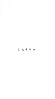 the words karma are written in black on a white background