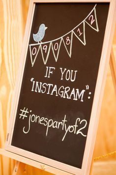 a chalkboard sign that says if you instagram, jonespartyof2