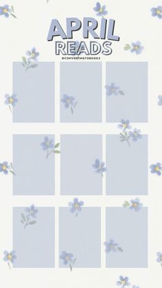 an image of blue flowers with the words,'apri reads'on it