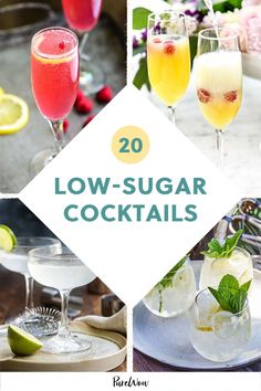 the top 20 low - sugar cocktails that are perfect for any type of party