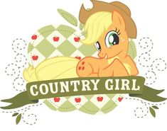 apple jack laying down in front of an apple with the text "country girl" Applejack Mlp, Punk Rock Princess, My Little Pony Applejack, Apple Jack, Mlp Characters, Mini Horse