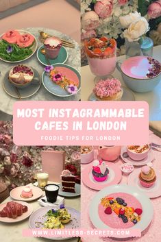 the most instagrams in london for foodie tips from around the world, including cakes and cupcakes