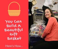 there is a woman sitting on the floor with some stuff in front of her and an advertisement that says, you can build a beautiful gift basket here's how