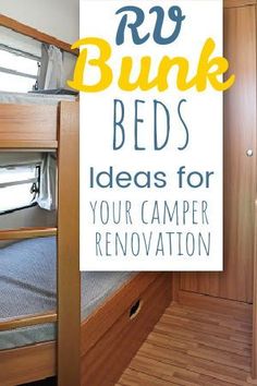 bunk beds with text overlay reading rv bunk beds ideas for your camper renovation