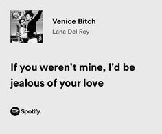 an advertisement with the words if you were mine, i'd be jeallous of your love