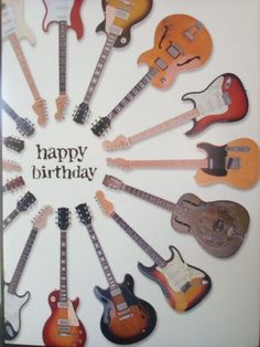 a birthday card with guitars and the words happy birthday