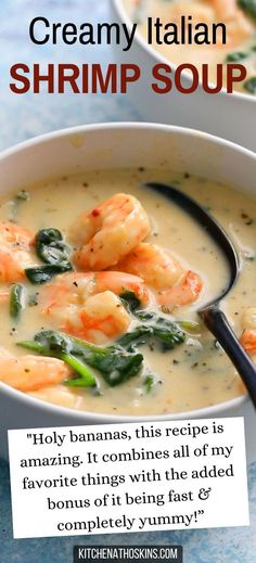 creamy italian shrimp soup is an easy and delicious recipe